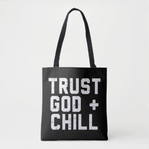 Vertrouw God Chill Funny Jesus Faith Religieuze Ch Draagtas