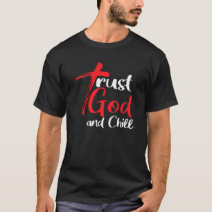 Vertrouw God en Chill Vintage Cross God Jesus T-shirt