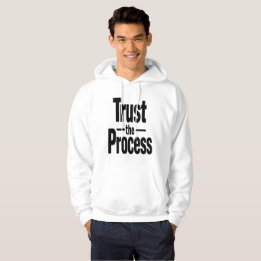 Vertrouw Het Proces Motiverende Heren Hoodie
