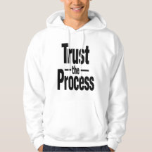 Vertrouw Het Proces Motiverende Heren Hoodie