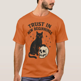 VERTROUW IN NIEUWE BEGINNEN. T-SHIRT