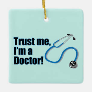 Vertrouw me aan mijn arts Funny Medical Stethoscoo Keramisch Ornament