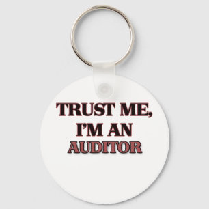 Vertrouw me dat ik een Auditor ben Sleutelhanger