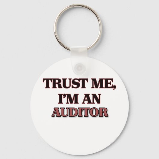 Vertrouw me dat ik een Auditor ben Sleutelhanger (Voorkant)