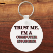 Vertrouw me dat ik een COMPUTER ENGINEER ben Sleutelhanger (Voorkant)