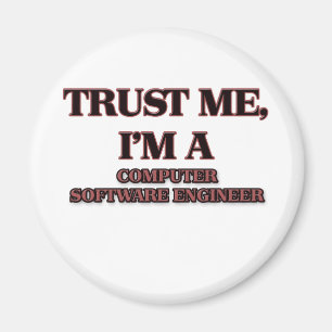 Vertrouw me dat ik een COMPUTER SOFTWARE ENGINEER  Magneet