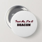 Vertrouw me dat ik een Deacon ben Ronde Button 7,6 Cm (Voorkant /achterkant)