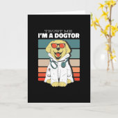 Vertrouw me dat ik een dokter ben. kaart (Gele Bloem)