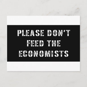 Vertrouw me dat ik een econoom ben briefkaart