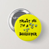 Vertrouw me dat ik een imker ben ronde button 5,7 cm (Voorkant /achterkant)