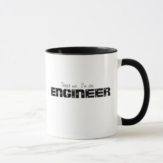 Vertrouw me dat ik een ingenieur ben mok