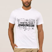 Vertrouw me dat ik een ingenieur Shirt ben (Voorkant)