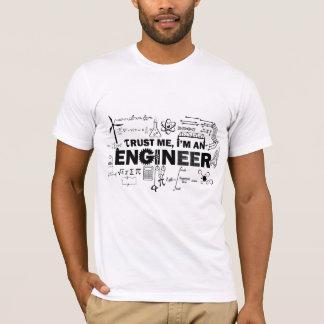 Vertrouw me dat ik een ingenieur Shirt ben