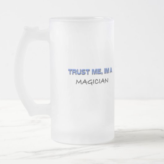 Vertrouw me dat ik een Magicus ben Matglas Bierpul (Links)