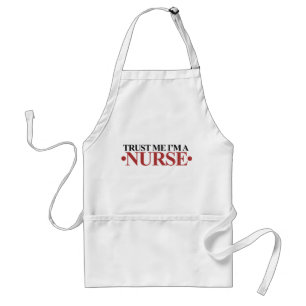 Vertrouw me dat ik een NURSE ben Standaard Schort