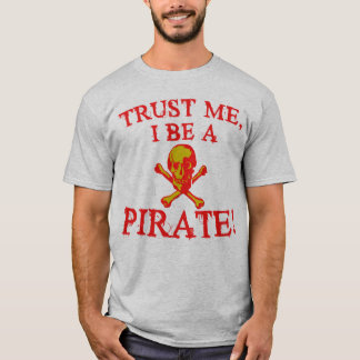 Vertrouw me dat ik een Pirate T shirten en Mokken  T-shirt