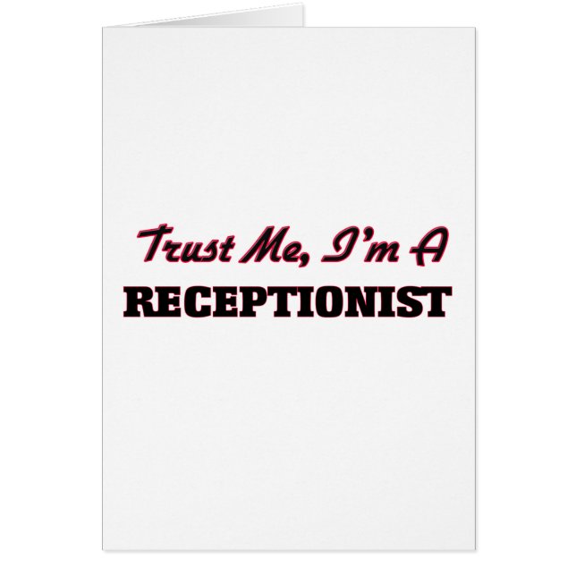 Vertrouw me dat ik een receptionist ben (Voorkant)