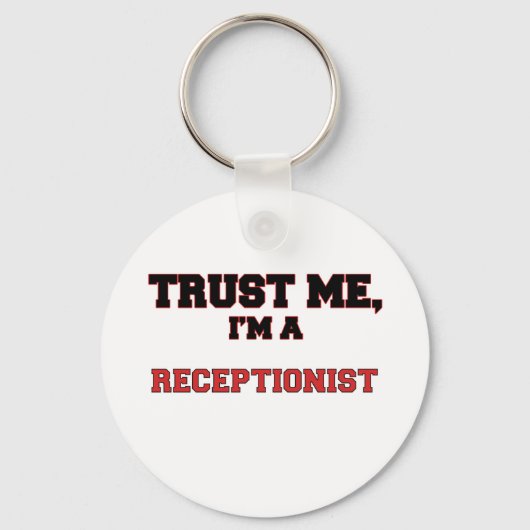 Vertrouw me dat ik een receptionist ben sleutelhanger (Voorkant)