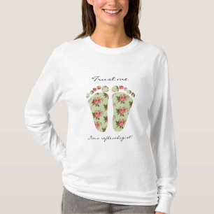Vertrouw me dat ik een reflexoloog chiropidistvoet t-shirt