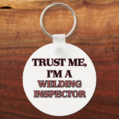 Vertrouw me dat ik een WELDENDE INSPECTEUR ben Sleutelhanger (Voorkant)
