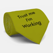 Vertrouw me dat ik werk stropdas (Opgerold)