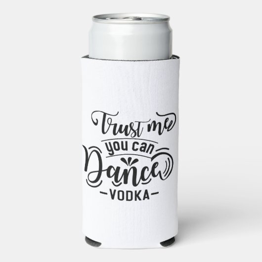 Vertrouw me dat je kunt dansen - wodka - (Seltzer Achterkant)