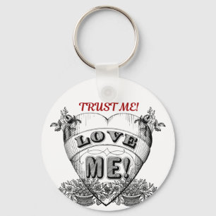Vertrouw me, hou van me! sleutelhanger