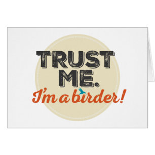 Vertrouw me. Ik ben een Birder! Embleem