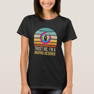 Vertrouw me ik ben een Grafische Ontwerper Retro T-shirt