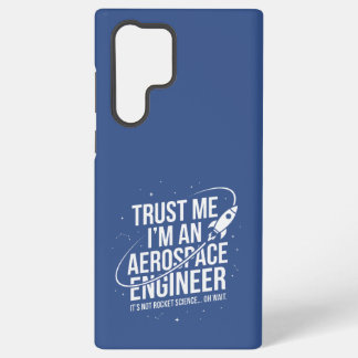 Vertrouw Me Ik Ben Een Luchtvaartingenieur Ruimte Samsung Galaxy Hoesje