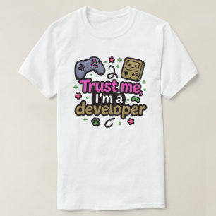 Vertrouw me, ik ben een ontwikkelaar - Leuke gamin T-shirt