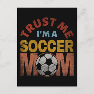 VERTROUW ME IK BEN EEN VOETBALMOEDER BRIEFKAART