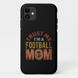 VERTROUW ME, IK BEN EEN VOETBALMOEDER iPhone 11 HOESJE