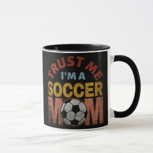 VERTROUW ME, IK BEN EEN VOETBALMOEDER MOK