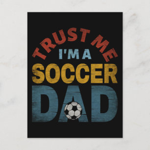 VERTROUW ME IK BEN EEN VOETBALPAPA BRIEFKAART
