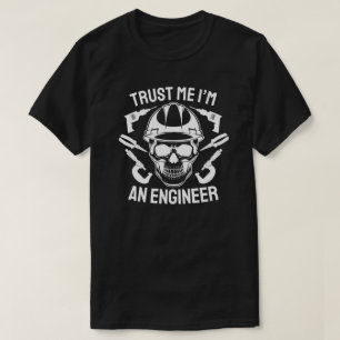 Vertrouw me, ik ben ingenieur – Bold Skull Enginee T-shirt