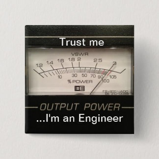 Vertrouw me ...ik ben ingenieur vierkante button 5,1 cm