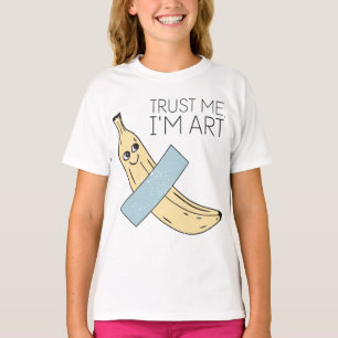 Vertrouw me, ik ben kunst, banaan met tape t-shirt