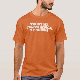 Vertrouw Me Ik Kijk Medische Tv- Shows jongen T-shirt