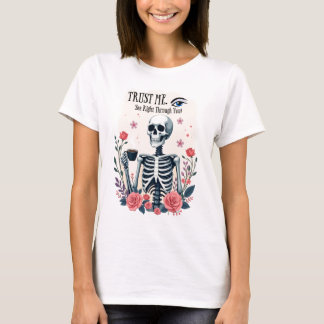 Vertrouw me, ik zie dwars door je heen! Radioloog T-shirt