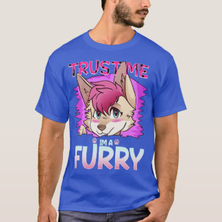 Vertrouw me Im a I Furries Cosplay Fandom 14 T-shirt
