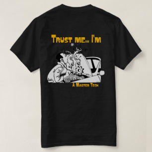 Vertrouw me Master Tech Auto Mechanic T-shirt
