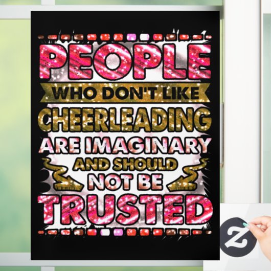 Vertrouw niet op mensen die niet van Cheerlead hou Raamsticker (Huis)