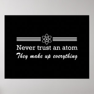 Vertrouw nooit op een Atom Poster
