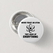 Vertrouw nooit op een Atoom Ronde Button 3,2 Cm (Voorkant /achterkant)