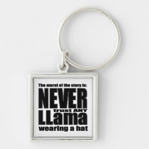 Vertrouw nooit op een Llama in een Pet Sleutelhanger