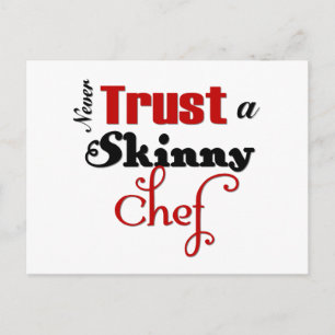 Vertrouw nooit op een Skinny Chef Briefkaart