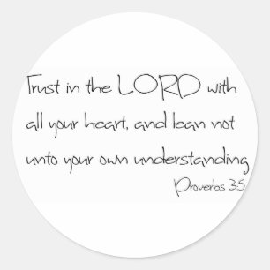 Vertrouw op de HEER met heel uw hart Ronde Sticker