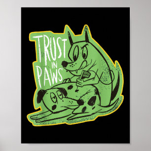 Vertrouw op de poten - twee honden die elkaar tato poster