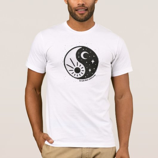 Vertrouw op de Universe Ying Yang T-shirt (Voorkant)
